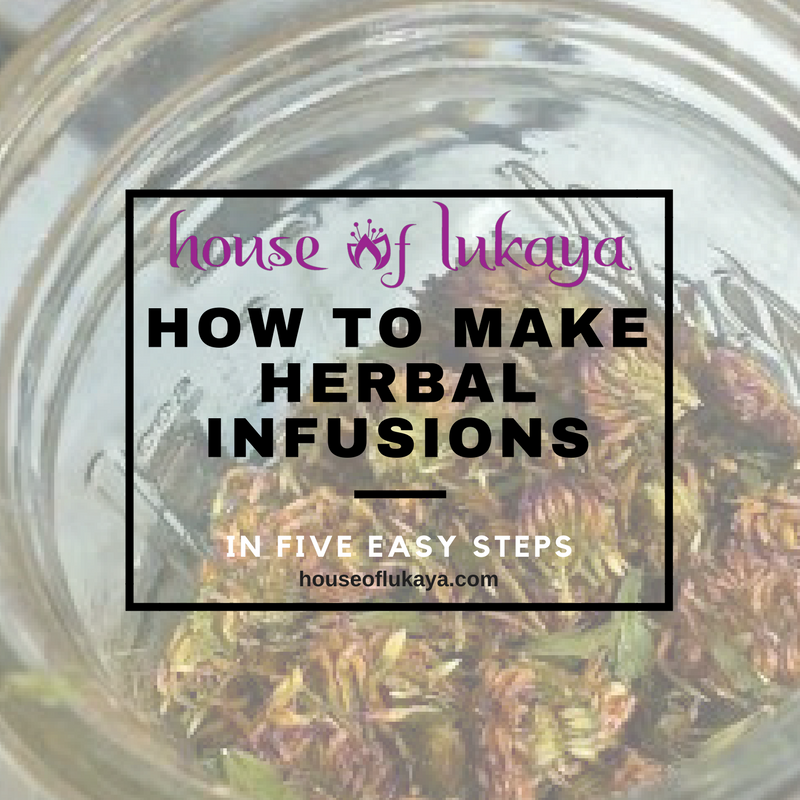 A Gurdyroot Infusion How to make a Nourishing Herbal Infusion – house of lukaya