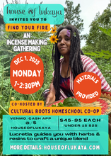 Find Your Fire: An incense making gathering